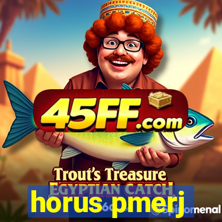 horus pmerj